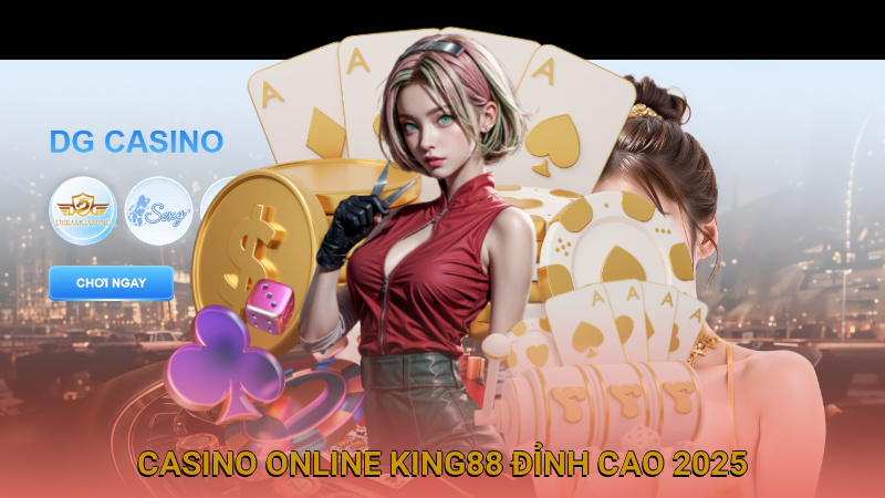 Đánh giá chung về nền tảng casino online King88 đỉnh cao 2025