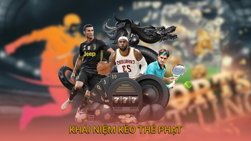 Khái niệm kèo thẻ phạt cực hay tại nhà cái trực tuyến King88