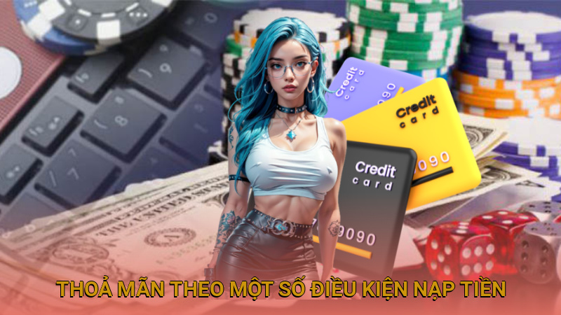 Thoả mãn theo một số điều kiện chính để giao dịch suôn sẻ